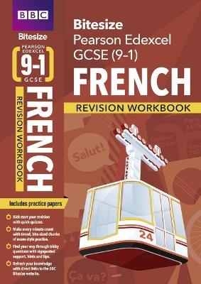 BBC Bitesize Edexcel GCSE (9-1) French Revision Workbook - 2023 and 2024 examss - Liz Fotheringham - cover