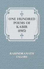 One Hundred Poems Of Kabir (1915)