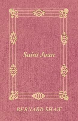 Saint Joan - George Bernard Shaw - cover
