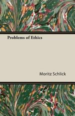 Problems Of Ethics