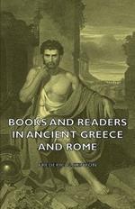 Books And Readers In Ancient Greece And Rome