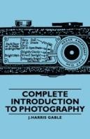 Complete Introduction To Photography