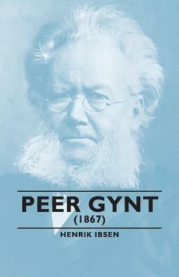 Peer Gynt - (1867) - Henrik, Ibsen - cover