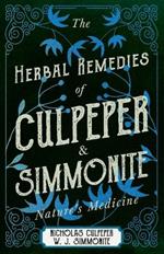 The Herbal Remedies of Culpeper and Simmonite - Nature's Medicine