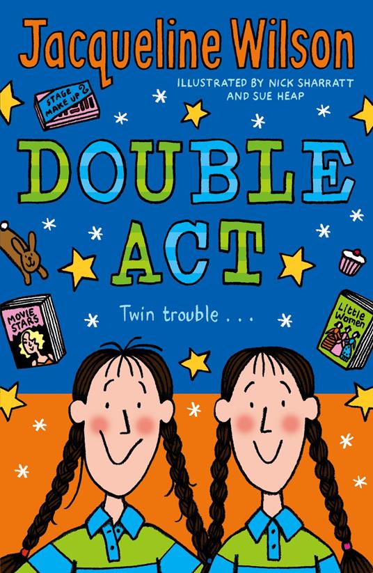 Double Act - Jacqueline Wilson,Sue Heap,Nick Sharratt - ebook