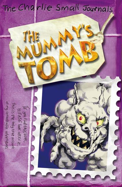 Charlie Small: The Mummy's Tomb - Charlie Small - ebook