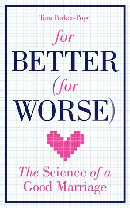 For Better (For Worse)