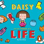 Daisy and the Trouble with Life