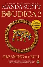 Boudica: Dreaming The Bull