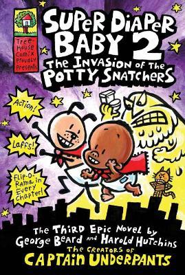 Super Diaper Baby 2 The Invasion of the Potty Snatchers - Dav Pilkey - cover