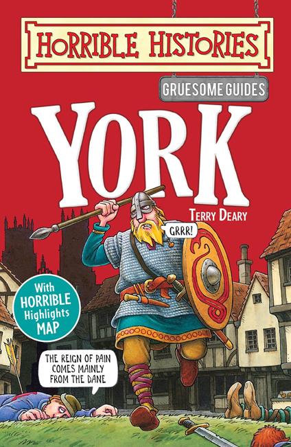 Gruesome Guides: York - Terry Deary,Mike Phillips - ebook