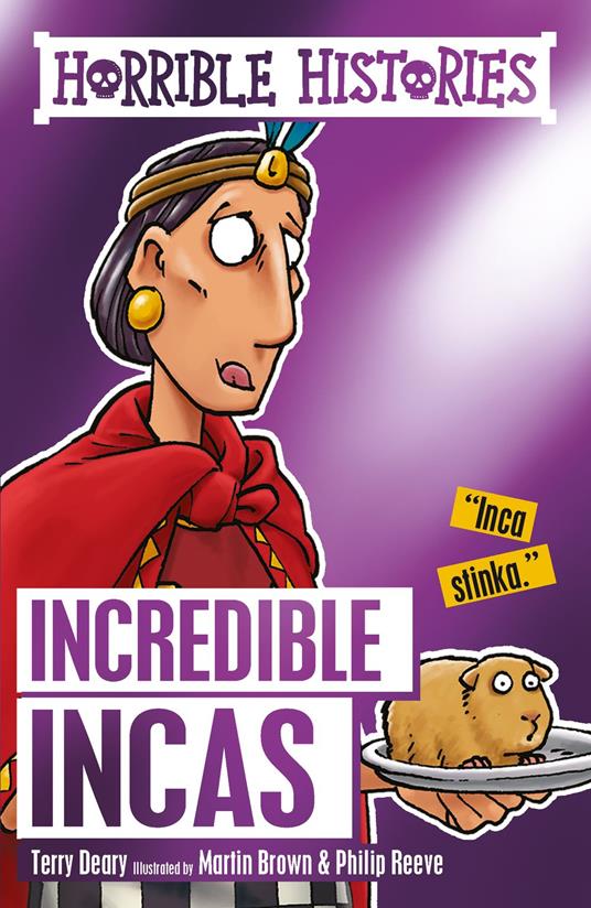 Horrible Histories: The Incredible Incas - Terry Deary - ebook