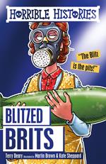 Horrible Histories: The Blitzed Brits