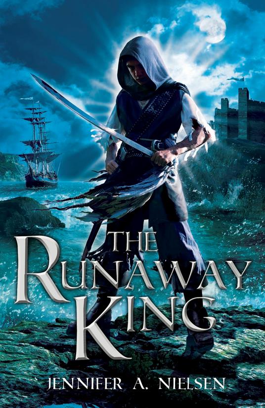 The Runaway King - Jennifer A. Nielsen - ebook