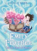 Emily Feather and the Chest of Charms