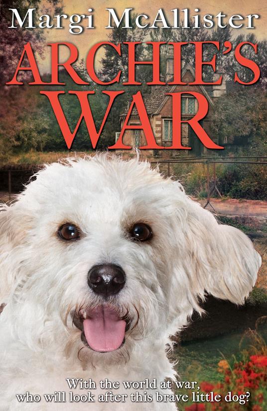 Archie's War - Margi McAllister - ebook