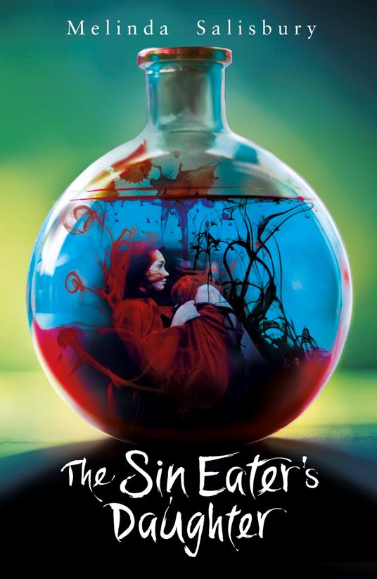 The Sin Eater's Daughter - Melinda Salisbury - ebook