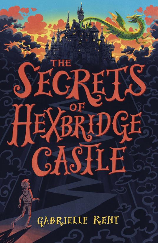 Alfie Bloom 1: Alfie Bloom and the Secrets of Hexbridge Castle - Gabrielle Kent - ebook