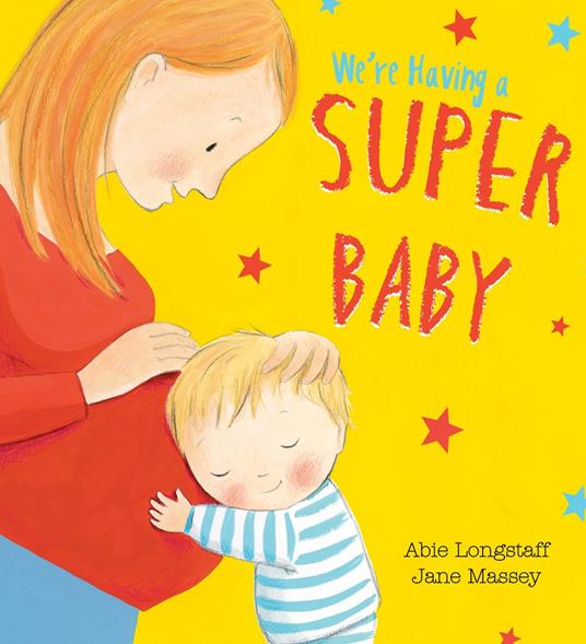 We're Having a Super Baby - Abie Longstaff,Jane Massey - ebook
