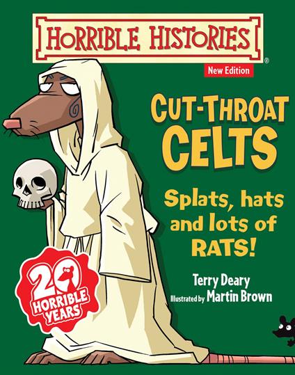 Cut-throat Celts - Terry Deary,Martin Brown - ebook
