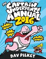 The Captain Underpants Annual 2016