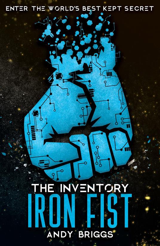 The Inventory: The Iron Fist - Andy Briggs - ebook
