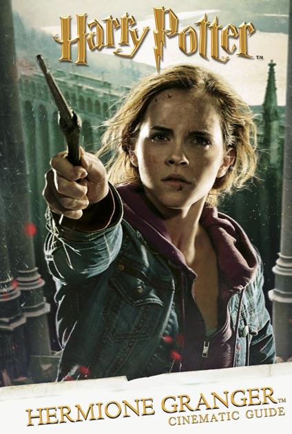 Cinematic Guide: Hermione Granger - Scholastic - ebook