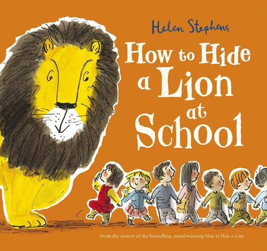 How to Hide a Lion at School - Helen Stephens - ebook