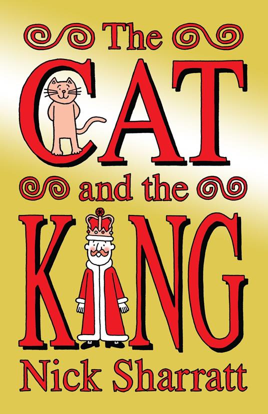 The Cat and the King - Nick Sharratt - ebook