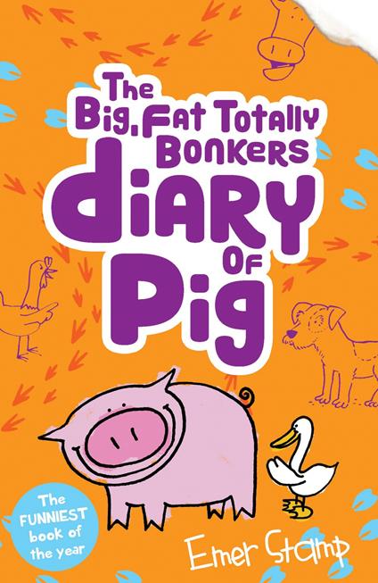 The (big, fat, totally bonkers) Diary of Pig - Emer Stamp - ebook