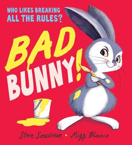 Bad Bunny - Steve Smallman,Migy Blanco - ebook