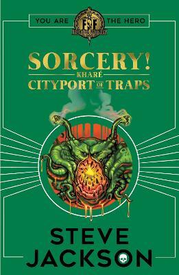 Fighting Fantasy: Sorcery 2: Cityport of Traps - Steve Jackson - cover