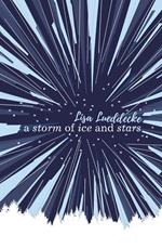 A Storm of Ice and Stars