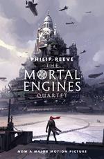 The Mortal Engines Quartet