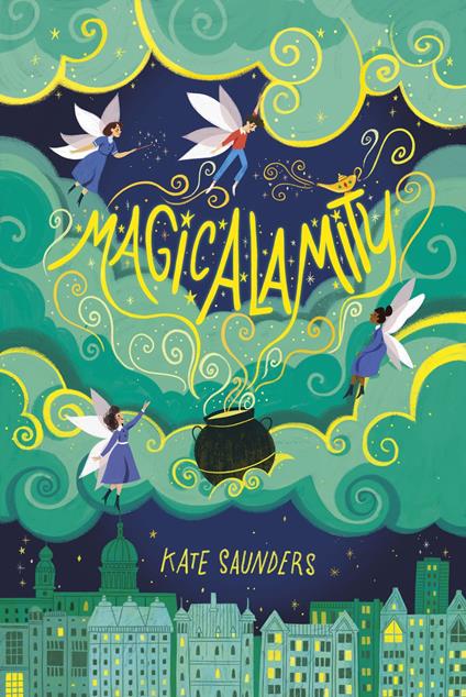 Magicalamity - Kate Saunders - ebook