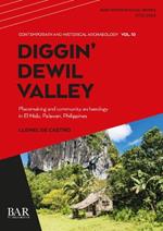 Diggin' Dewil Valley: Placemaking and community archaeology in El Nido, Palawan, Philippines