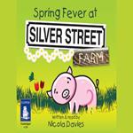 Spring Fever at Silver Street Farm