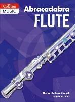 Abracadabra Flute (Pupil's book): The Way to Learn Through Songs and Tunes