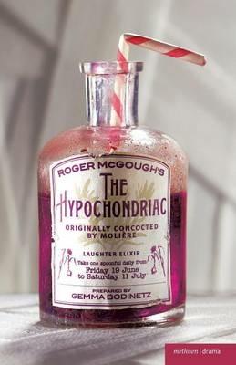 The Hypochondriac - Molière,Roger McGough - cover
