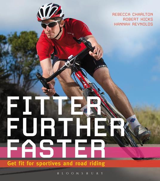 Fitter, Further, Faster