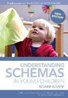 Understanding Schemas in Young Children: Again! Again! - Stella Louis,Clare Beswick,Sally Featherstone - cover