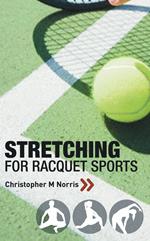 Stretching for Racquet Sports