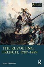 The Revolting French, 1787–1889