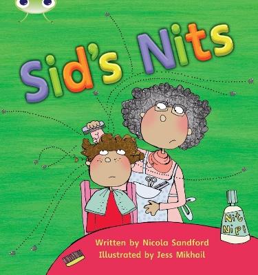 Bug Club Phonics Fiction Reception Phase 2 Set 01-02 Sid's Nits - Nicola Sandford - cover