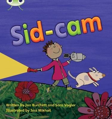 Bug Club Phonics Fiction Reception Phase 3 Set 10 Sid-Cam - Jan Burchett,Sara Vogler - cover