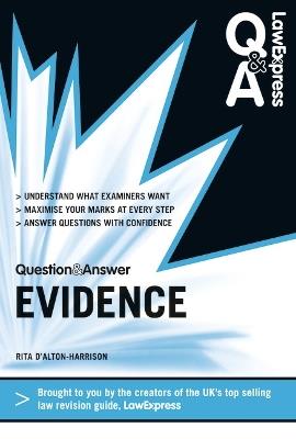 Law Express Question and Answer: Evidence Law - Rita D'Alton-Harrison - cover