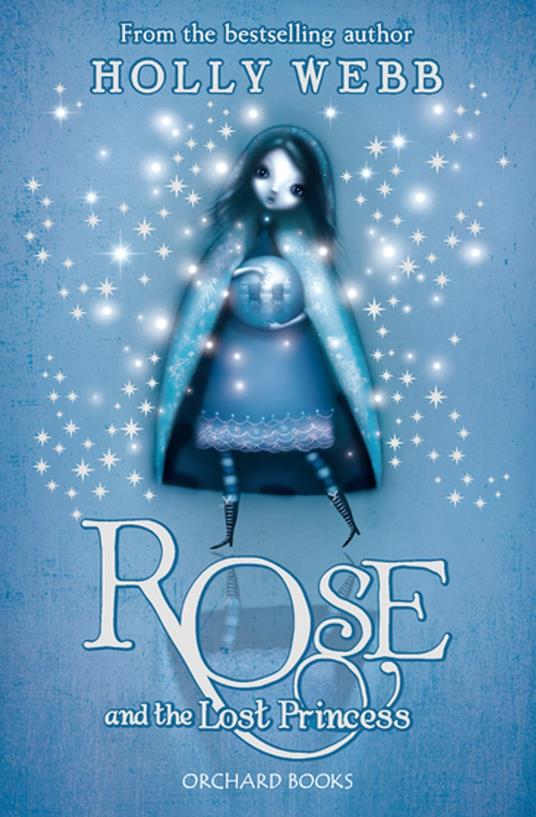 Rose and the Lost Princess - Holly Webb - ebook