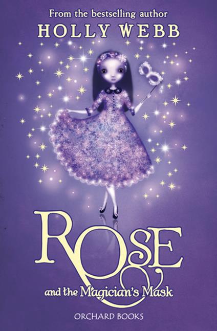 Rose and the Magician's Mask - Holly Webb - ebook