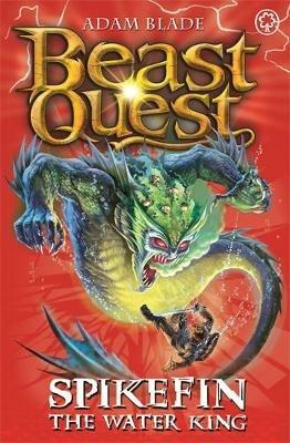 Beast Quest: Spikefin the Water King: Series 9 Book 5 - Adam Blade - cover