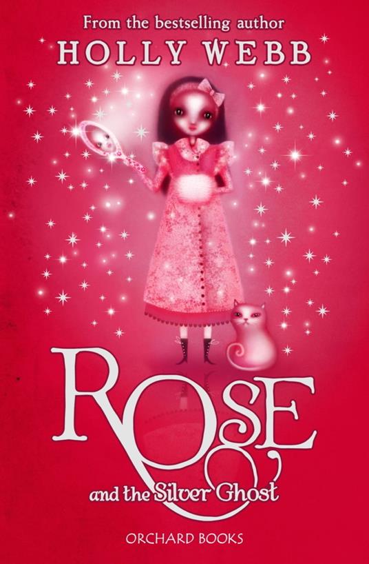 Rose and the Silver Ghost - Holly Webb - ebook